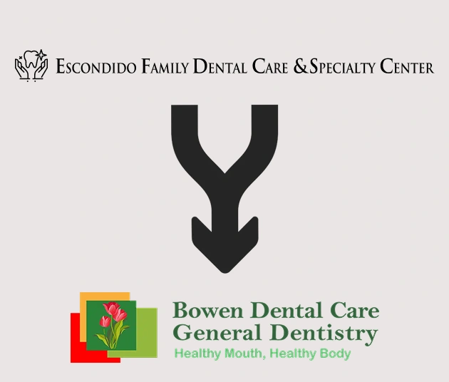 Two dental practice logos: Escondido Family Dental Care above arrow pointing to Bowen Dental Care General Dentistry below.